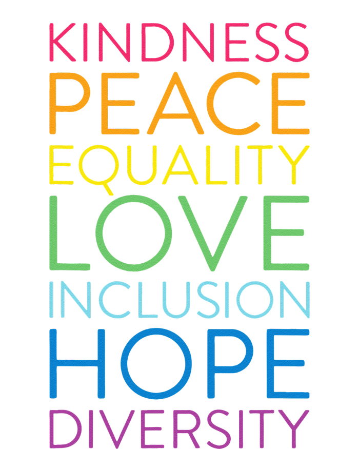 Peace Love Inclusion Equality Diversity Human Rights T-Shirt