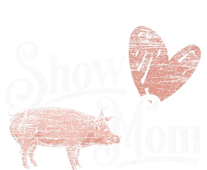 Show Mom Pig T-Shirt