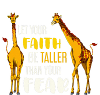 Let Your Faith Be Taller Than Your Fear Zoo Animal Giraffe T-Shirt