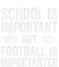 School Is Important Football Is Importanter Football Lineman Kids Sweatshirt