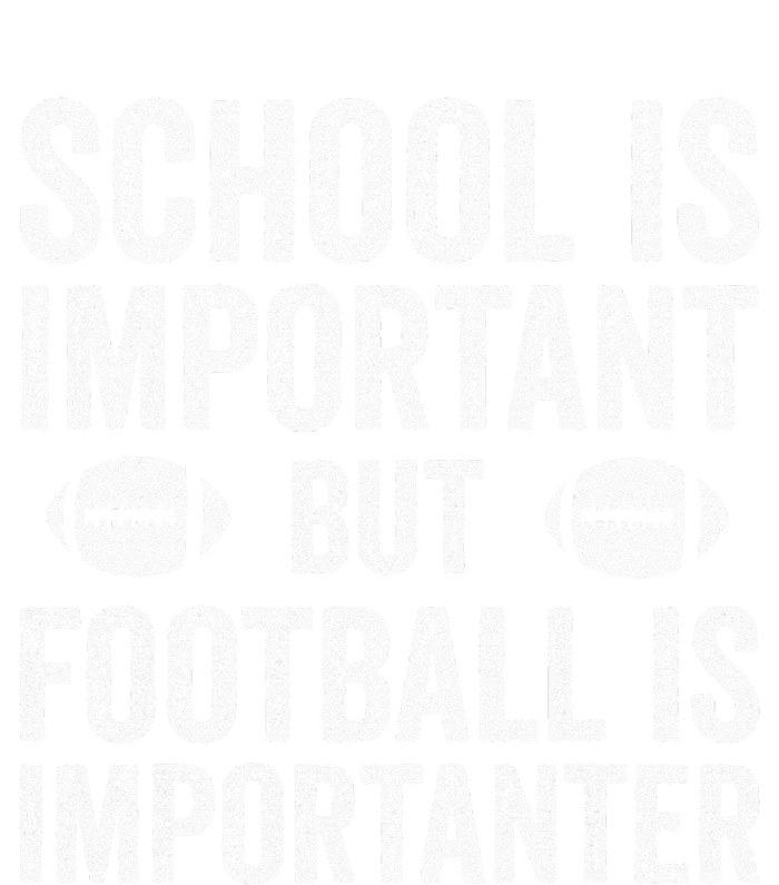 School Is Important Football Is Importanter Football Lineman Kids Sweatshirt