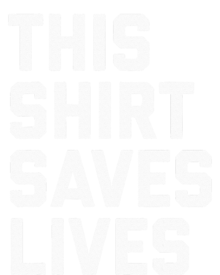 This Saves Lives Gray St Men Women T-Shirt