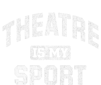 Theatre Is My Sport Theatre Quote Funny Thespian Gift High Crown Mesh Back Trucker Hat