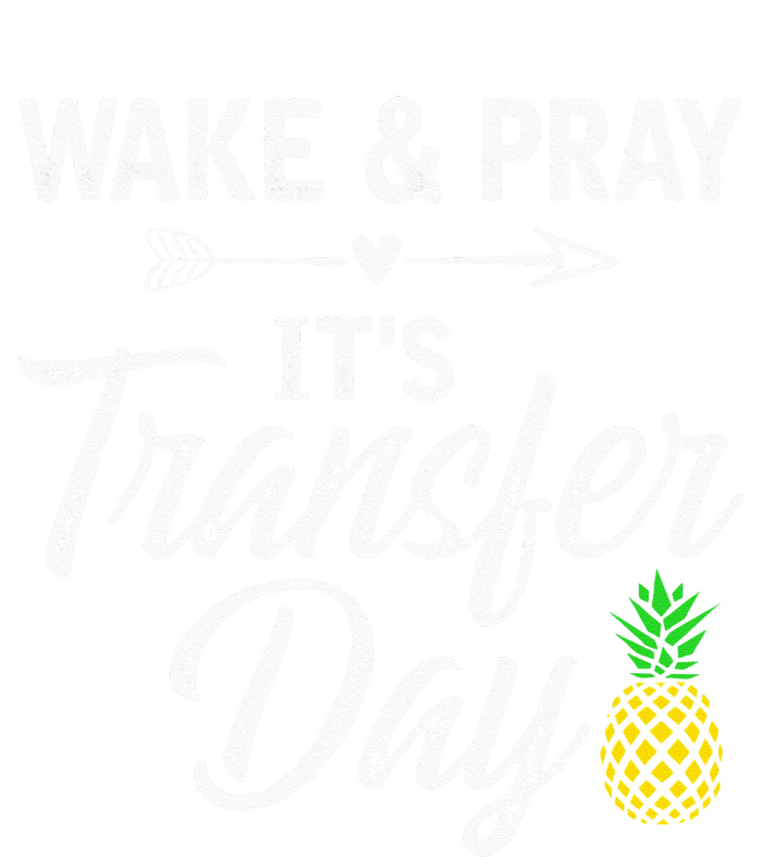 Wake And Pray Its Transfer Day T-Shirt