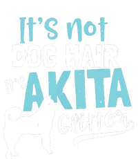 Akita T Design Not Dog Hair Its Gift T-Shirt