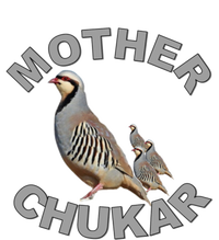 Mother Chukar Funny Upland Game Hunting Great Gift Cool Gift T-Shirt