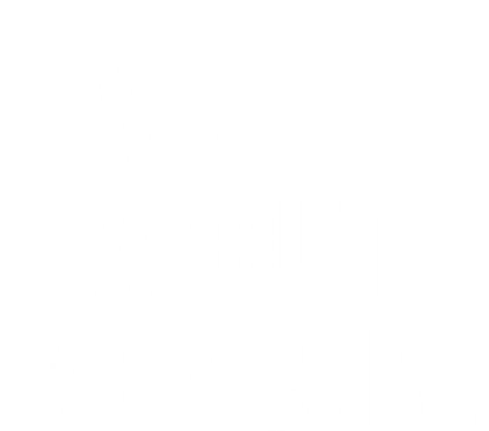 Ask Me About Medicare Insurance Broker Insurance Agent Gift T-Shirt