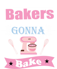 Baking Gift Teens Teenagers Daughter Bakers Gonna Bake Gift Premium T-Shirt