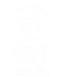 Chef Warning To Avoid In Jury Dont Tell Me Chef Gift T-Shirt