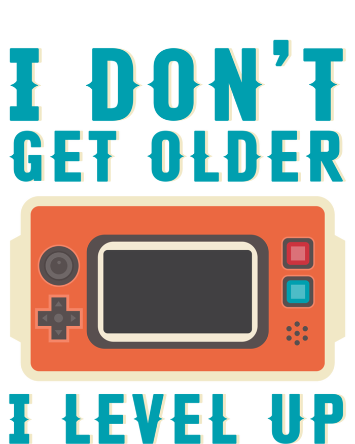 I Dont Get Older I Level Up Controller Gift T-Shirt