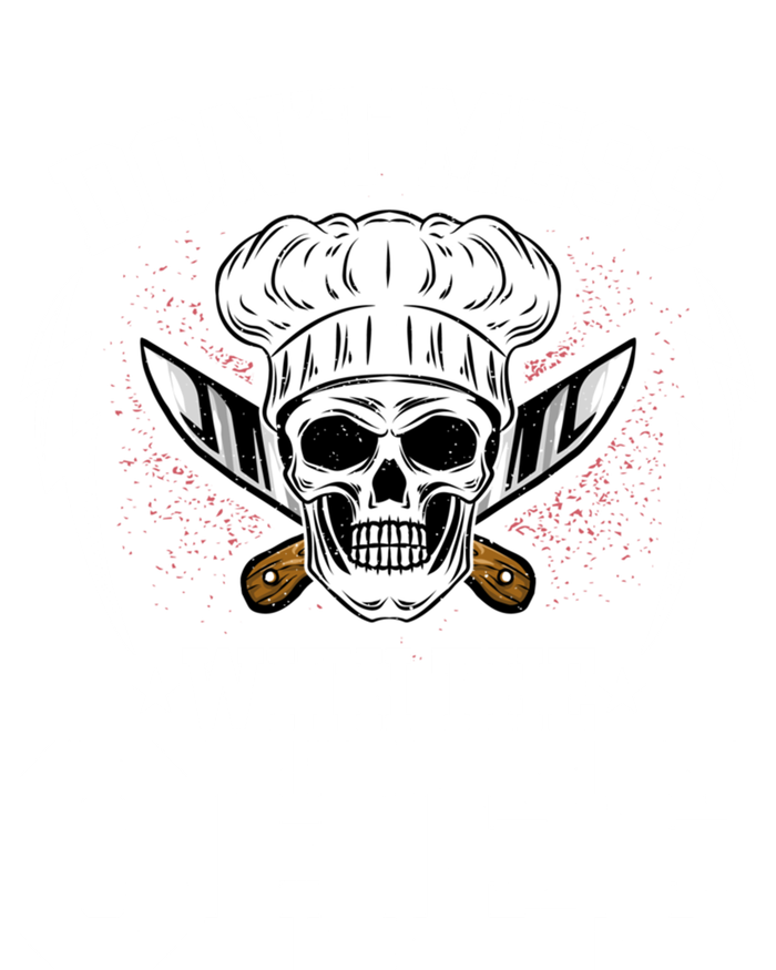 Cook Sous Chef Culinary Head Chef Dont Mess With The Chef Gift T-Shirt