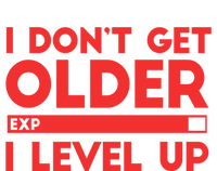 I Dont Get Older I Level Up Gift Premium Hoodie