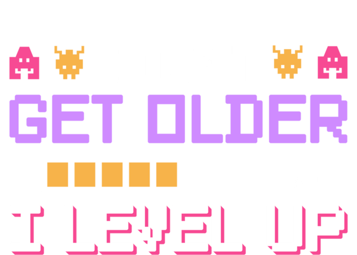 I Dont Get Older I Level Up Video Games Gaming Gamer Gift 16 in Basic Backpack