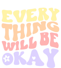 Everything Will Be Okay Positive Quote Groovy Print Gift Women's Racerback Tank