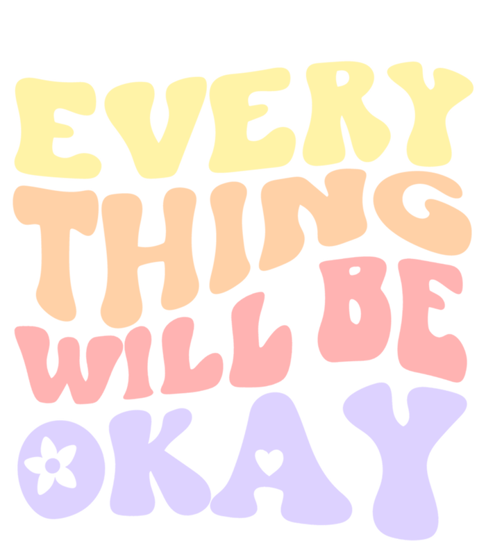 Everything Will Be Okay Positive Quote Groovy Print Gift Women's Racerback Tank