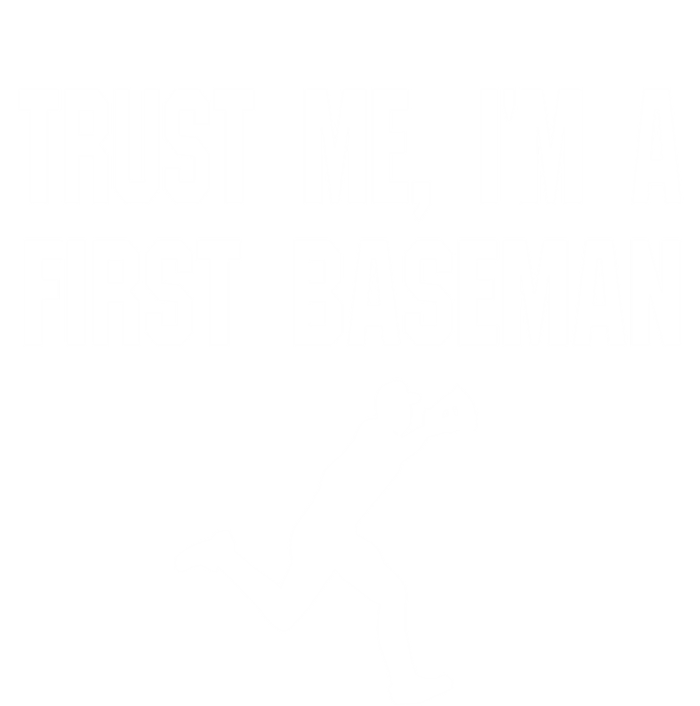 Trust Me First Base 1st Player Game Funny Sports Game Gift Hoodie