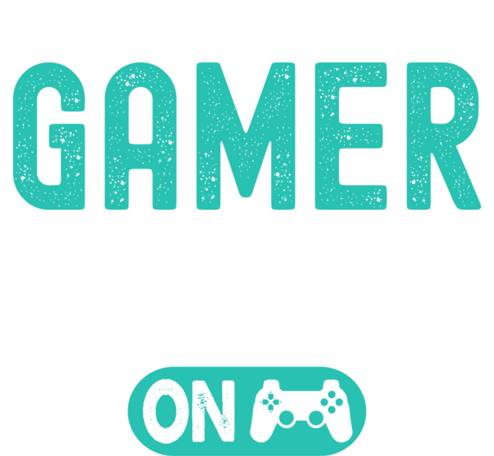 Gamer Mode On Video Games Lover Funny Gaming And Gift T-Shirt