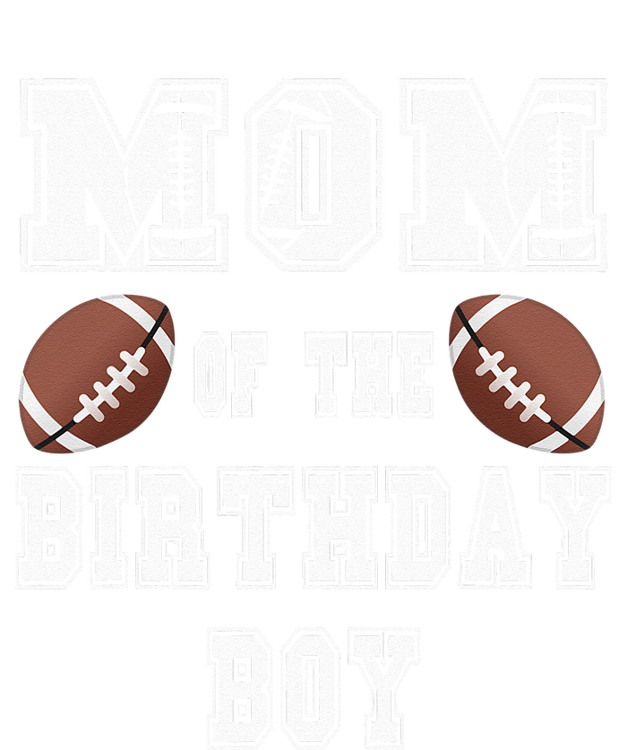 Mom Of The Birthday Boy Football Lover Family Birthday T-Shirt