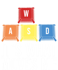 Its What Moves Me Game Wasd Keycaps Keyboards Gaming Outfit Meaningful Gift T-Shirt