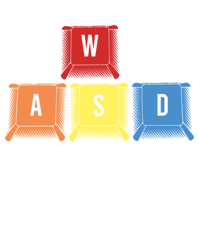 Its What Moves Me Game Wasd Keycaps Keyboards Gaming Outfit Meaningful Gift T-Shirt