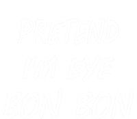 Pretend Im Eye Bon Bon Funny Bar Halloween Candy Costume Cool Gift Valucap Bio-Washed Visor