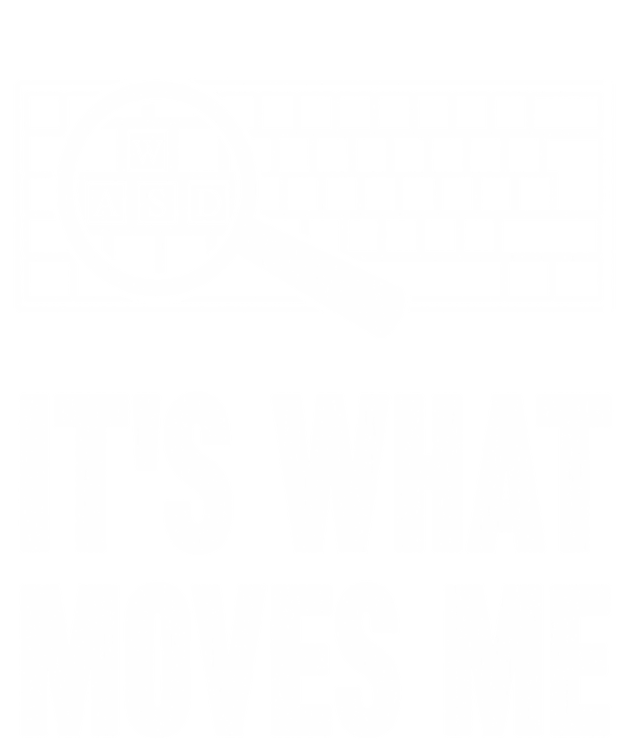 Its What Moves Me Wasd Gamer Computer Gift V-Neck T-Shirt