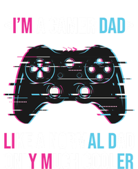 Im A Gamer Dad Like A Normal Dad Only Much Cooler Gaming Gift Full Zip Hoodie