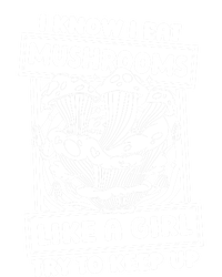 Shrooming Fungi Mycology Hunter Mushrooming Mushroom Meaningful Gift T-Shirt