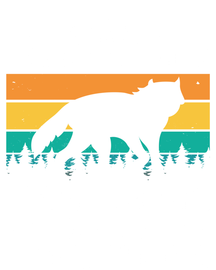 Sorry I Wasnt Listening I Was Thinking About Coyote Hunting Gift T-Shirt