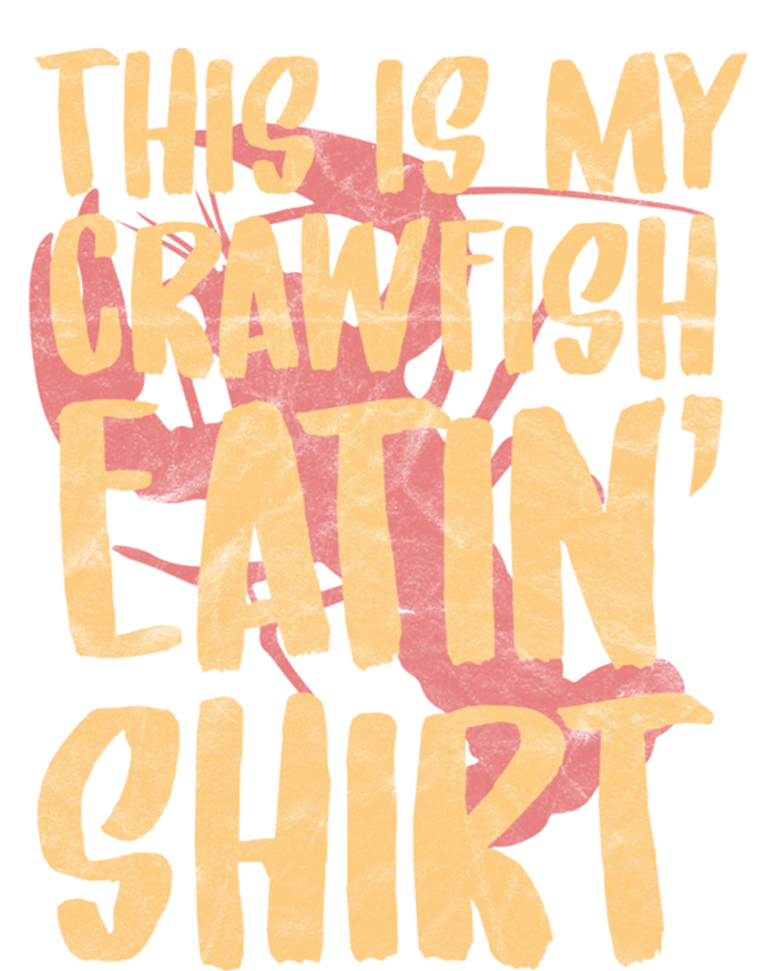 This Is My Crawfish Eatin Gift Boil Season Gift T-Shirt