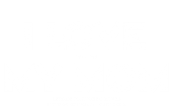 Kids I Love It When My Mom Let Me Play Video Games Funny Gift T-Shirt