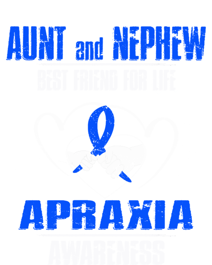 Aunt And Nephew Best Friend Of Life Apraxia Awareness Cool Gift T-Shirt