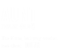 Aunt Like A Mom But Way Cooler Funny Auntie Funny Gift / Joke Gag Great Gift T-Shirt