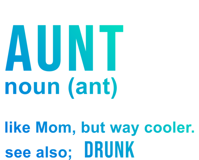 Aunt Like A Mom But Way Cooler Funny Auntie Funny Gift / Joke Gag Gift Coaster