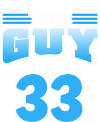 This Guy Is Ly 33 Cute Birthday Thirtythree Great Gift Sweatshirt Cinch Pack Bag