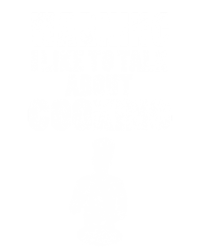 Warning I Like To Talk About Cooking Chef Gift T-Shirt