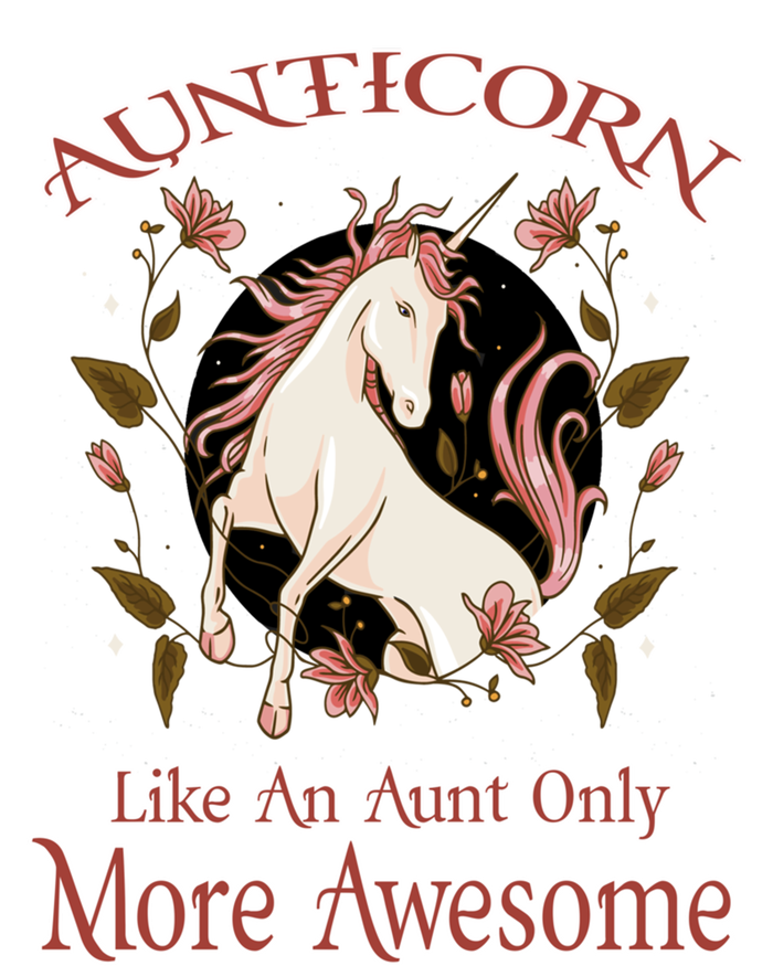 Aunticorn Like Normal Aunt But More Awesome Megical Unicorn Gift T-Shirt