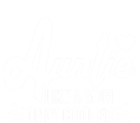 Auntie Like A Mom But Cooler Funny Aunt From Niece Gift T-Shirt