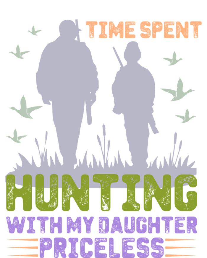 Time Spent Hunting With My Daughter Priceless Hunting Dad Gift Coaster