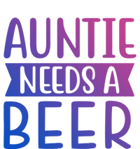 Auntie Needs A Beer Cute Gift Kids Long Sleeve Shirt