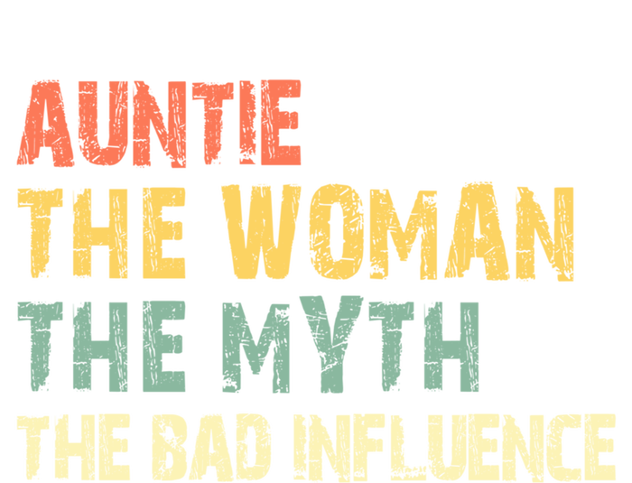 Auntie The The Myth The Bad Influence Funny Vintage Gift T-Shirt