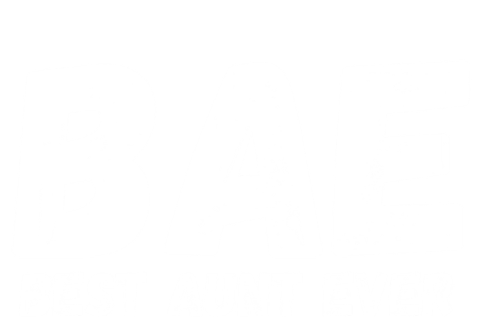 Bae Best Auntie Ever Family Aunt Love Gift T-Shirt