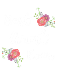 Best Aunt Ever Cool Gift Pink Flowers Floral Aunt Gift Tie-Dye T-Shirt