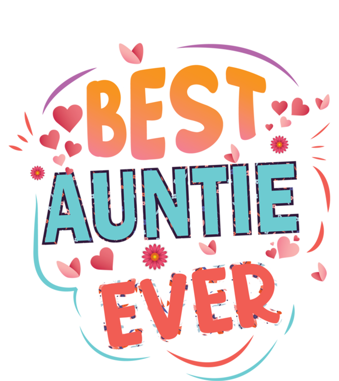 Best Auntie Ever Grandma Mothers Day Christmas Auntie Funny Gift T-Shirt