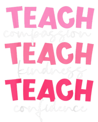 Teach Compassion Kindness Confidence Teacher Back To School Women's T-Shirt