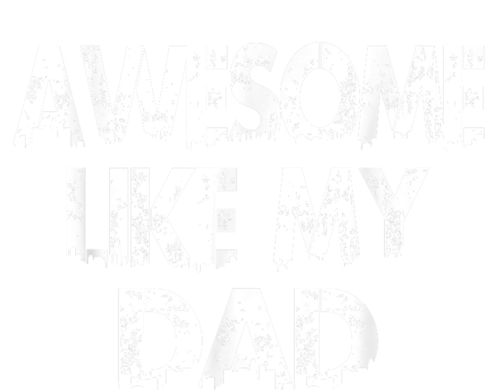 Awesome Like My Daughter Fathers Day Funny Fathers Day For Dad Gifts For Father Sustainable Bucket Hat