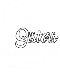 Crazy Sisters Make Best Aunts Auntie Mothers Day Funny Gift Great Gift Stripe Pom Pom Beanie