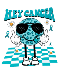 Hey Cancer Funny Ovarian Cancer Awareness Teal Ribbon Ovarian Cancer T-Shirt