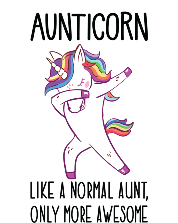 Unicorn Aunt Aunticorn Like A Normal Aunt Only More Awesome Funny Gift T-Shirt