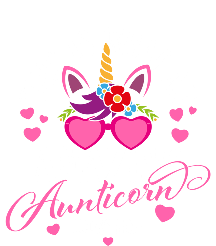 Unicorn Aunt This Is What An Amazing Aunticorn Looks Like Meaningful Gift T-Shirt